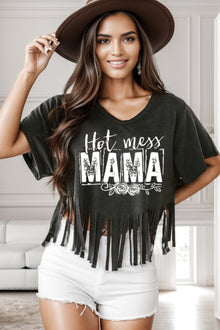  HOT MESS MAMA Fringe Round Neck T-Shirt